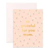 So Grateful for you Mum Greeting Card
